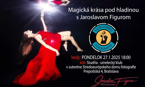 „Fotografické dialógy Klubu dobrej fotografie“ – Zažite magický svet pod vodou s Jaroslavom Figurom!